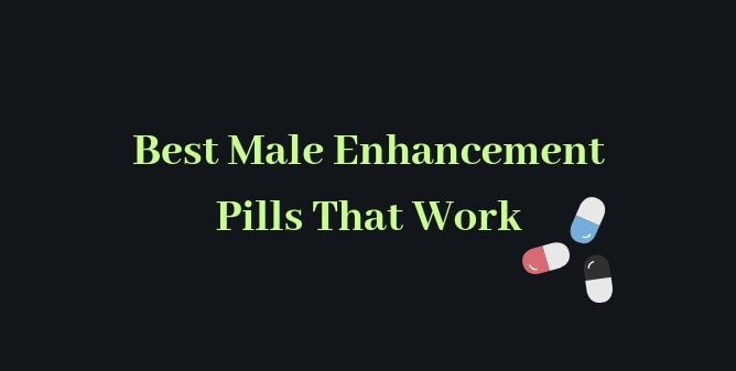 Best Male Enhancement Pills 2020