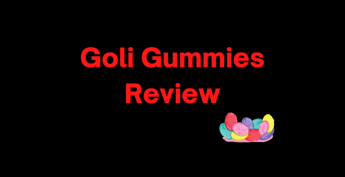 Goli Gummies Review