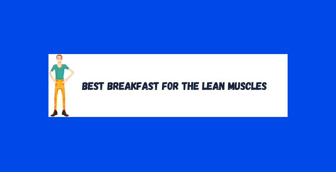 lean muscle breakfast
