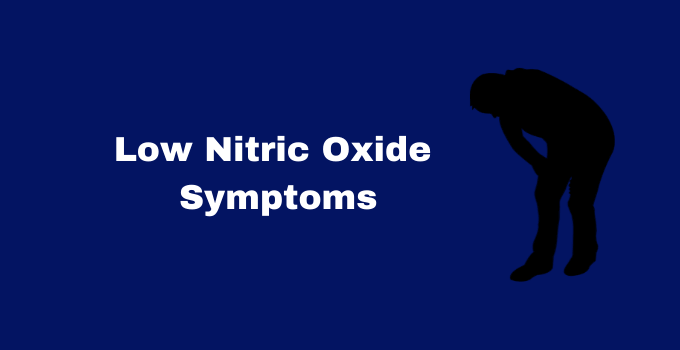 Low Nitric Oxide Level Symptoms