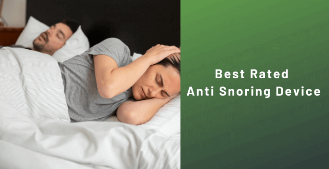 Best Rated Anti Snoring Device