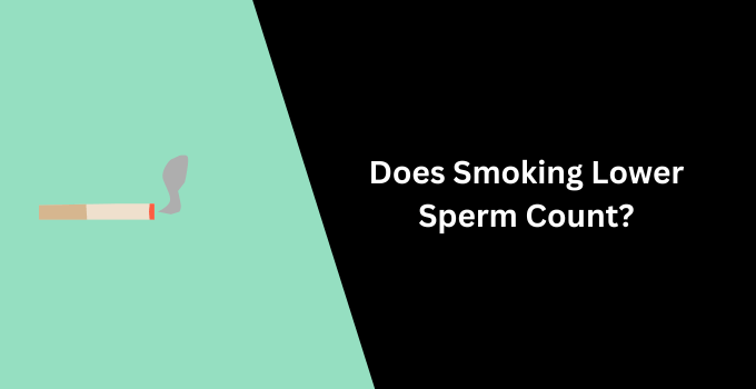 Smoking Lower Sperm Count