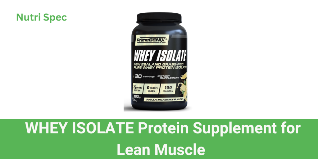 Best Protein for Lean Muscle: PrimeGenix Whey Isolate