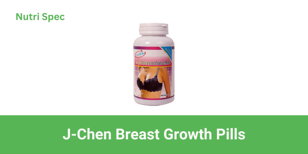 J Chen Pills for Breast Development