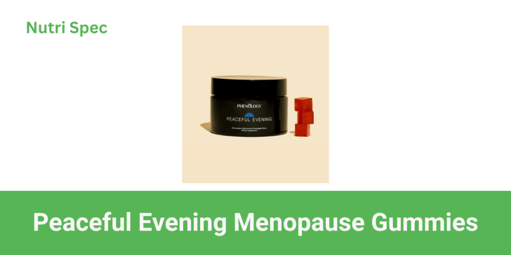Menopause Gummies Peaceful eveneing