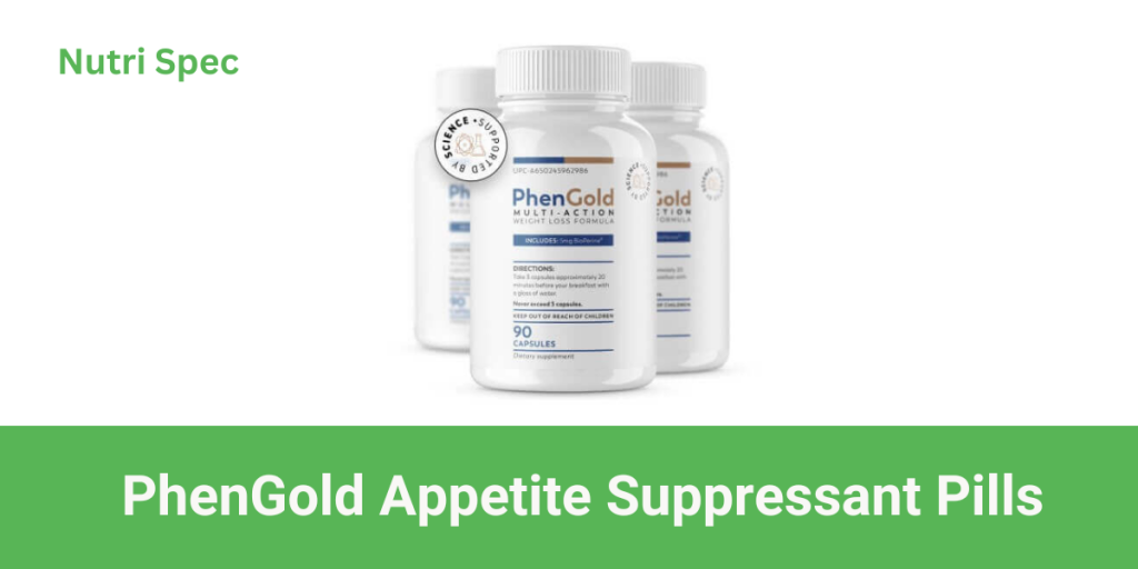 Phen Gold  Appetite Suppressant Pills